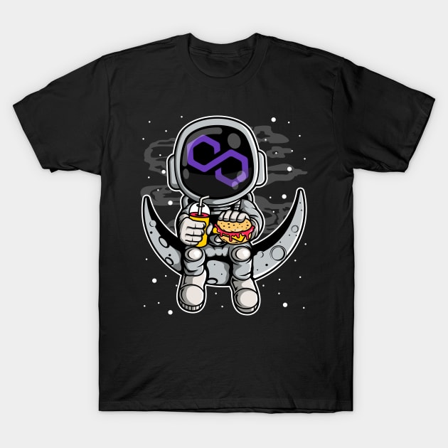 Astronaut Fastfood Polygon Matic Coin To The Moon Crypto Token Cryptocurrency Wallet Birthday Gift For Men Women Kids T-Shirt by Thingking About